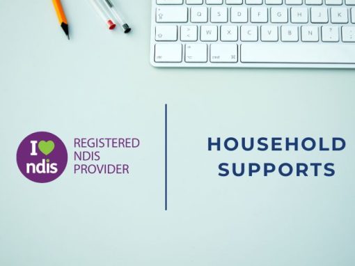Understanding NDIS Household Supports: What Can Be Funded? Understanding NDIS Household Supports: What Can Be Funded?